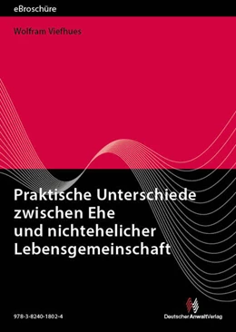 Abbildung von Viefhues | Praktische Unterschiede zwischen Ehe und nichtehelicher Lebensgemeinschaft - eBroschüre (PDF) | 1. Auflage | 2026 | beck-shop.de
