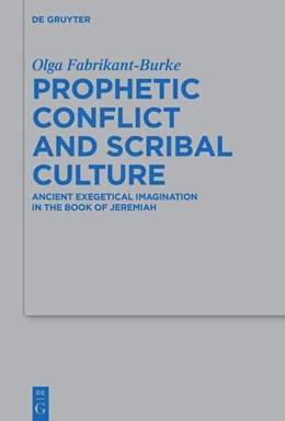 Abbildung von Fabrikant-Burke | Prophetic Conflict and Scribal Culture | 1. Auflage | 2026 | beck-shop.de