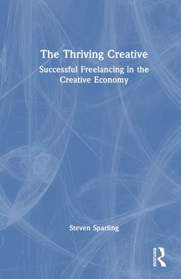 Abbildung von Sparling | The Thriving Creative | 1. Auflage | 2026 | beck-shop.de