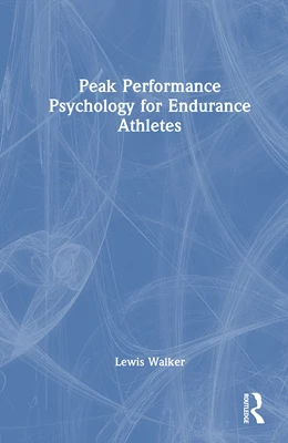Abbildung von Walker | Peak Performance Psychology for Endurance Athletes | 1. Auflage | 2026 | beck-shop.de