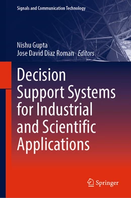 Abbildung von Gupta / Diaz Roman | Decision Support Systems for Industrial and Scientific Applications | 1. Auflage | 2026 | beck-shop.de