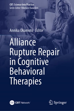 Abbildung von Okamoto | Alliance Rupture Repair in Cognitive Behavioral Therapies | 1. Auflage | 2026 | beck-shop.de