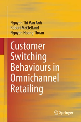 Abbildung von Anh / McClelland | Customer Switching Behaviours in Omnichannel Retailing | 1. Auflage | 2026 | beck-shop.de