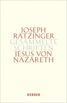 Abbildung von Ratzinger Papst em. | Jesus von Nazareth | 1. Auflage | 2026 | beck-shop.de