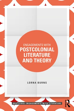 Abbildung von Burns | Engagements with Postcolonial Literature and Theory | 1. Auflage | 2026 | beck-shop.de