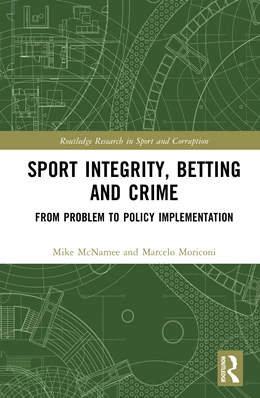 Abbildung von Moriconi / Mcnamee | Sport Integrity, Betting and Crime | 1. Auflage | 2026 | beck-shop.de