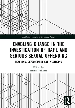 Abbildung von Williams | Enabling Change in the Investigation of Rape and Serious Sexual Offending | 1. Auflage | 2026 | beck-shop.de