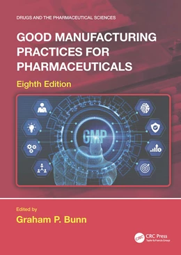Abbildung von Bunn | Good Manufacturing Practices for Pharmaceuticals | 8. Auflage | 2026 | beck-shop.de
