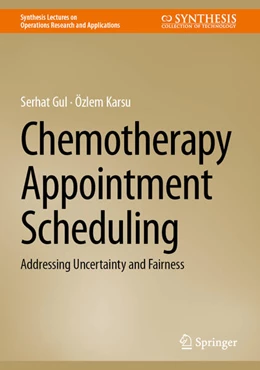 Abbildung von Gul / Karsu | Chemotherapy Appointment Scheduling | 1. Auflage | 2026 | beck-shop.de