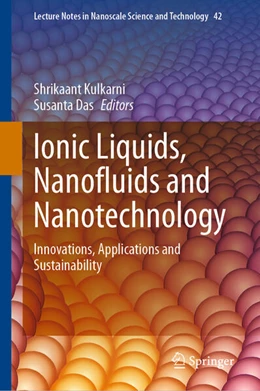Abbildung von Kulkarni / Das | Ionic Liquids, Nanofluids and Nanotechnology | 1. Auflage | 2026 | beck-shop.de