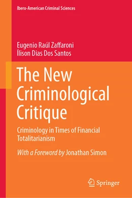 Abbildung von Zaffaroni / Dias Dos Santos | The New Criminological Critique | 1. Auflage | 2026 | beck-shop.de