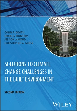 Abbildung von Booth / Proverbs | Solutions to Climate Change Challenges in the Built Environment | 2. Auflage | 2026 | beck-shop.de