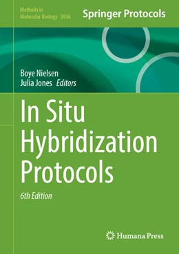 Abbildung von Nielsen / Jones | In Situ Hybridization Protocols | 6. Auflage | 2026 | beck-shop.de
