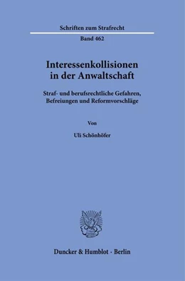 Abbildung von Schönhöfer | Interessenkollisionen in der Anwaltschaft | 1. Auflage | 2026 | beck-shop.de