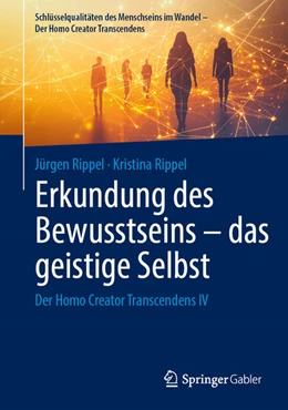 Abbildung von Rippel | Erkundung des Bewusstseins – das geistige Selbst | 1. Auflage | 2026 | beck-shop.de