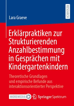 Abbildung von Graeve | Erklärpraktiken zur Strukturierenden Anzahlbestimmung in Gesprächen mit Kindergartenkindern | 1. Auflage | 2026 | beck-shop.de