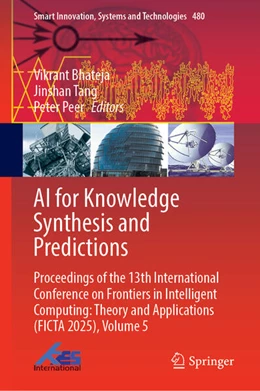 Abbildung von Bhateja / Tang | AI for Knowledge Synthesis and Predictions | 1. Auflage | 2026 | beck-shop.de