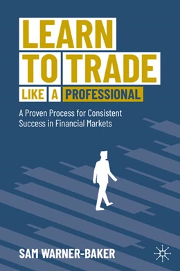 Abbildung von Warner-Baker | Learn to Trade like a Professional | 1. Auflage | 2026 | beck-shop.de