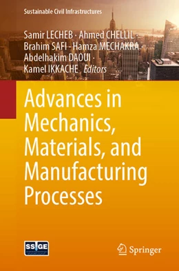Abbildung von LECHEB / CHELLIL | Advances in Mechanics, Materials, and Manufacturing Processes | 1. Auflage | 2026 | beck-shop.de