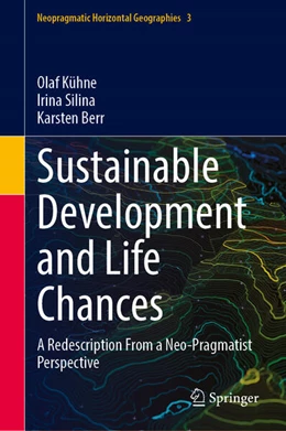 Abbildung von Kühne / Silina | Sustainable Development and Life Chances | 1. Auflage | 2026 | beck-shop.de