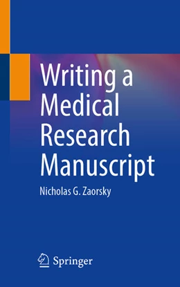 Abbildung von Zaorsky | Writing a Medical Research Manuscript | 1. Auflage | 2026 | beck-shop.de