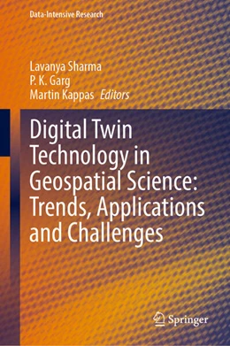 Abbildung von Sharma / Garg | Digital Twin Technology in Geospatial Science: Trends, Applications and Challenges | 1. Auflage | 2026 | beck-shop.de