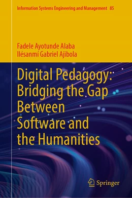 Abbildung von Alaba / Ajibola | Digital Pedagogy: Bridging the Gap Between Software and the Humanities | 1. Auflage | 2026 | beck-shop.de