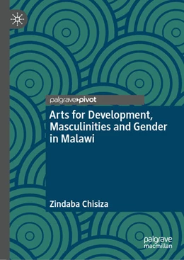 Abbildung von Chisiza | Arts for Development, Masculinities and Gender in Malawi | 1. Auflage | 2026 | beck-shop.de
