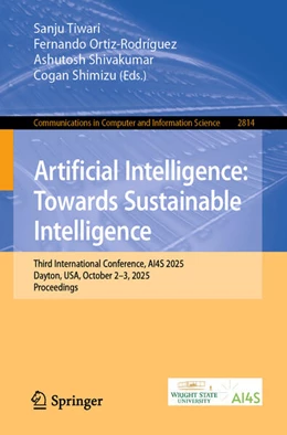 Abbildung von Tiwari / Ortiz-Rodríguez | Artificial Intelligence: Towards Sustainable Intelligence | 1. Auflage | 2026 | beck-shop.de