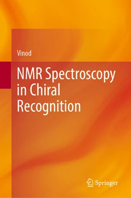 Abbildung von Vinod | NMR Spectroscopy in Chiral Recognition | 1. Auflage | 2026 | beck-shop.de