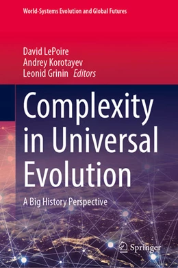 Abbildung von LePoire / Grinin | Complexity in Universal Evolution | 1. Auflage | 2026 | beck-shop.de