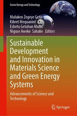 Abbildung von Getie / Mequanint | Sustainable Development and Innovation in Materials Science and Green Energy Systems | 1. Auflage | 2026 | beck-shop.de