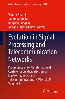 Abbildung von Bhateja / Anguera | Evolution in Signal Processing and Telecommunication Networks | 1. Auflage | 2026 | beck-shop.de