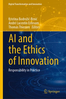 Abbildung von Bodrožic-Brnic / Lucenti Estevam | AI and the Ethics of Innovation | 1. Auflage | 2026 | beck-shop.de