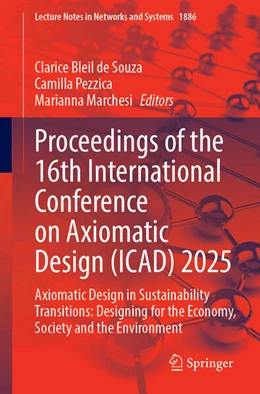 Abbildung von de Souza / Pezzica | Proceedings of the 16th International Conference on Axiomatic Design (ICAD) 2025 | 1. Auflage | 2026 | beck-shop.de