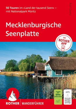 Abbildung von Goetz | ROTHER Wanderführer Mecklenburgische Seenplatte. 45 Touren im 'Land der tausend Seen' - mit Nationalpark Müritz | 6. Auflage | 2026 | beck-shop.de