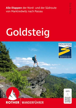 Abbildung von Krötz | ROTHER Wanderführer Goldsteig. Alle Etappen der Nord- und der Südroute von Marktredwitz nach Passau | 4. Auflage | 2026 | beck-shop.de