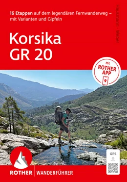 Abbildung von Hausmann / Weber | ROTHER Wanderführer Korsika GR 20. 16 Etappen auf dem legendären Fernwanderweg - mit Varianten und Gipfeln | 7. Auflage | 2026 | beck-shop.de