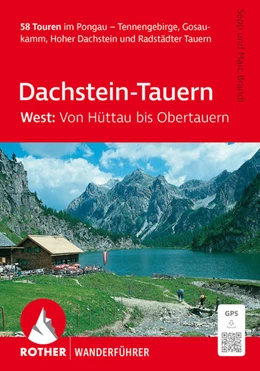 Abbildung von Brandl | ROTHER Wanderführer Dachstein-Tauern West: Von Hüttau bis Obertauern. 58 Touren im Pongau | 6. Auflage | 2026 | beck-shop.de