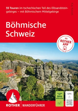 Abbildung von Kinzel | ROTHER Wanderführer Böhmische Schweiz. 55 Touren im tschechischen Teil des Elbsandsteingebirges - mit Böhmischem Mittelgebirge | 3. Auflage | 2026 | beck-shop.de