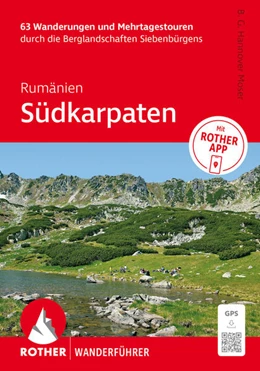 Abbildung von Hannover Moser | ROTHER Wanderführer Rumänien: Südkarpaten. 63 Wanderungen und Mehrtagestouren durch die Berglandschaften Siebenbürgens | 3. Auflage | 2026 | beck-shop.de
