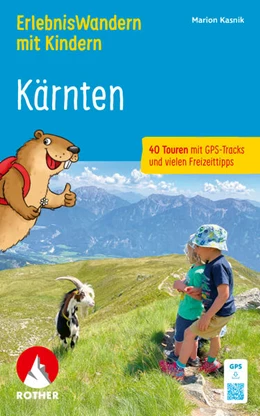 Abbildung von Kasnik | ROTHER Wanderbuch ErlebnisWandern mit Kindern Kärnten. 40 Touren | 1. Auflage | 2026 | beck-shop.de
