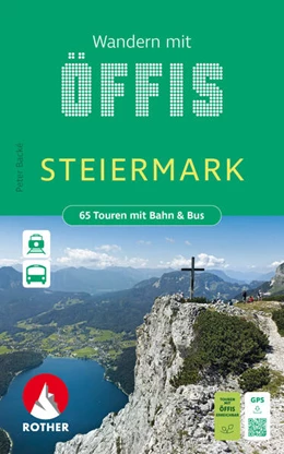 Abbildung von Backé | ROTHER Wanderbuch Wandern mit Öffis - Steiermark. 65 Touren mit Bahn & Bus | 1. Auflage | 2026 | beck-shop.de