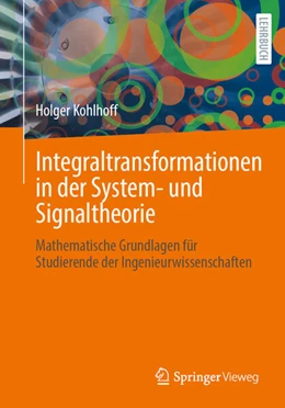 Abbildung von Kohlhoff | Integraltransformationen in der System- und Signaltheorie | 1. Auflage | 2026 | beck-shop.de