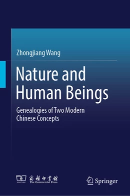 Abbildung von Wang | Nature and Human Beings | 1. Auflage | 2026 | beck-shop.de