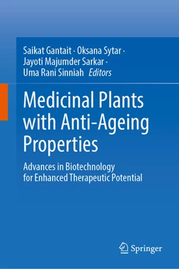 Abbildung von Gantait / Sytar | Medicinal Plants with Anti-Ageing Properties | 1. Auflage | 2026 | beck-shop.de