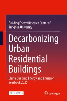 Abbildung von Building Energy Research Center of Tsinghua University | Decarbonizing Urban Residential Buildings | 1. Auflage | 2026 | beck-shop.de