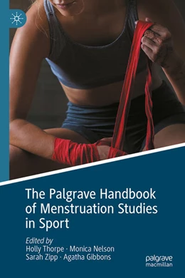 Abbildung von Thorpe / Nelson | The Palgrave Handbook of Menstruation Studies in Sport | 1. Auflage | 2026 | beck-shop.de
