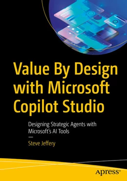 Abbildung von Jeffery | Value by Design with Microsoft Copilot Studio | 1. Auflage | 2026 | beck-shop.de
