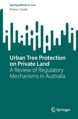 Abbildung von Scaife | Urban Tree Protection on Private Land | 1. Auflage | 2026 | beck-shop.de